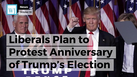 Liberals Plan to Protest Anniversary of Trump’s Election by Throwing a Temper Tantrum