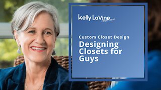 Designing Closets for Guys