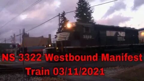 NS 3322 Westbound Manifest Train 03/11/2021