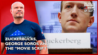 Ep. 1627 Zuckerbucks, George Soros And The “Movie Script” - The Dan Bongino Show