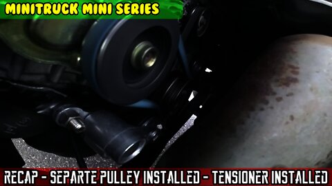 Mini-Truck (SE06 E09) AMR300 Supercharger crank pulley and tensioner install. Road tests.
