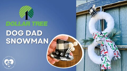 Dollar Tree DIY Fuzzy Dog Dad Snowman