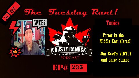 EP# 235 Tuesday Rant Terror in Israel/ More Govt Virtue