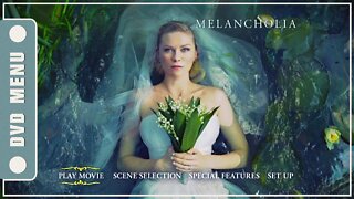 Melancholia - DVD Menu