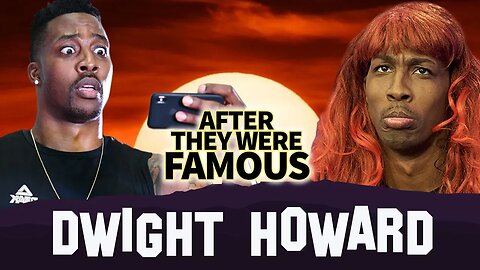 Dwight Howard | AFTER They Were Famous | Exposed by Masin Elije ?