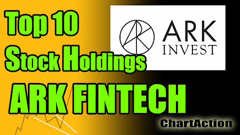 ARKF Top 10 ARK Fintech ETF Stock Holdings Technical Analysis Breakdown