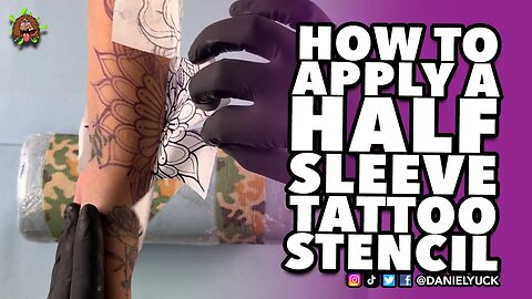 How To Apply A Half Sleeve Tattoo Stencil Like A Pro!