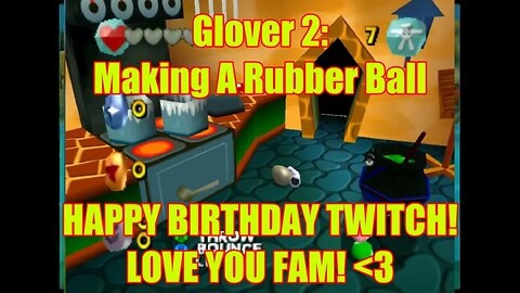 Glover 2: Making a Rubber Ball