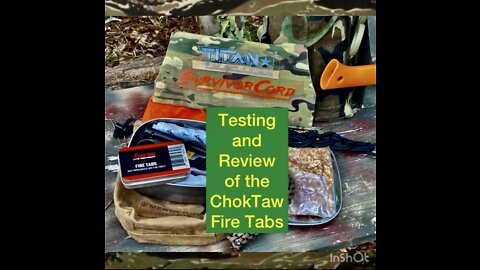 Testing and Review of the ChokTaw Fire Tabs