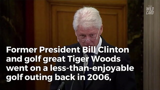 Bill Clinton And Tiger Woods Reportedly Had 1 Of The Worst Golf Outings Ever