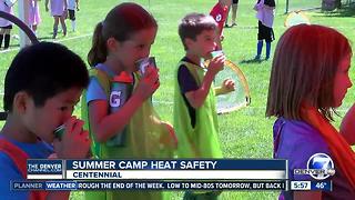 Keeping kids safe in the heat at summer camps