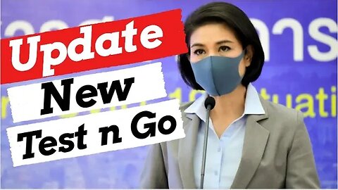 Thailand Pass: New Test n Go Rules Explained