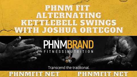 PHNM FIT Alternating Kettlebell Swings with Joshua Ortegon