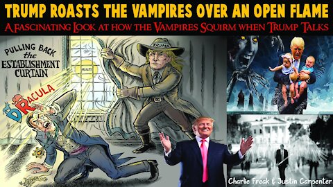 Trump Roasts the Vampires