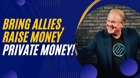 Find Allies, Raise More Private Money With Jay Conner & Brenden Kumarasamy