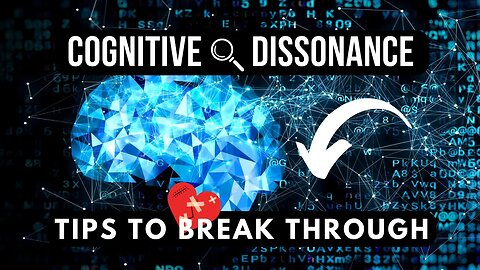 COGNITIVE DISSONANCE: How to BREAKTHROUGH after a Toxic Relationship | What are Tips for Clarity?