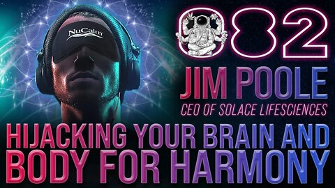 Hijacking Your Brain and Body for Harmony | Jim Poole | Far Out With Faust Podcast