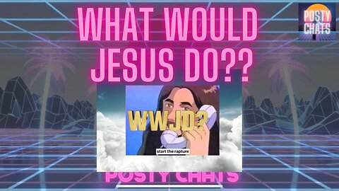 What Would Jesus Do? Good Friday Edition