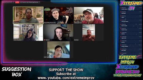 Extreme Improv Xstreamed #306 Bonus Round 7 April 29th 2022