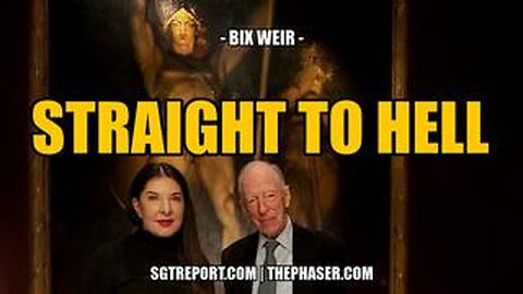 STRAIGHT TO HELL -- Bix Weir