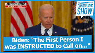 Biden: “The First Person I was INSTRUCTED to Call on…”