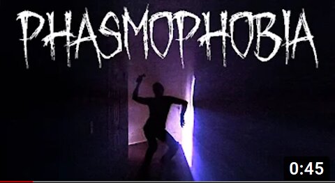 Phasmophobia: The True Terror