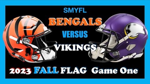 Bengals VS Vikings 2023 Fall Flag Football Season Game One
