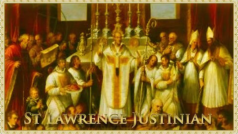 The Daily Mass: St Lawrence Justinian