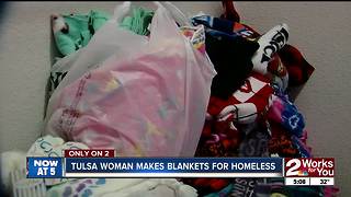 Woman makes blankets for homeless