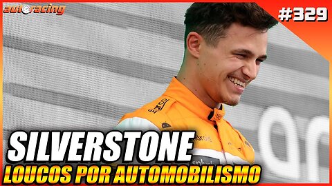 GP DA INGLATERRA SILVERSTONE DA F1 2023 | Loucos por Automobilismo 329 |F