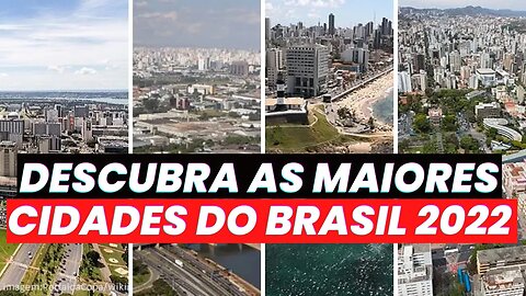 Ranking das 10 Maiores Cidades Brasileiras por População (Censo 2022)