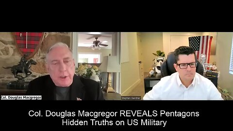 Col. Douglas Macgregor REVEALS Pentagon's Hidden Truths on US Military (1-31-24) Stephen Gardner