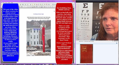 Do It Yourself - Natural Eyesight Improvement - Ophthalmologist William H. Bates' Method