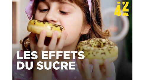 Incroyable - Les Effets du Sucre sur la Santé...