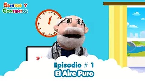 Sanitos y Contentos 01 - El Aire Puro - Red ADvenir Internacional