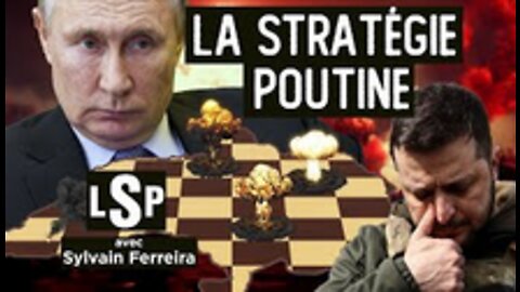Guerre en Ukraine Le vrai plan de Poutine - Le Samedi Politique avec Sylvain Ferreira