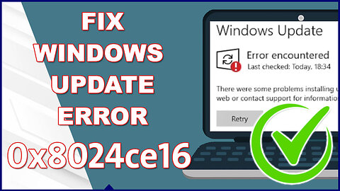 [Fixed] ✔️ Error Code 0x8024ce16 Solutions windows update error fix