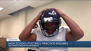 High school football practice resumes