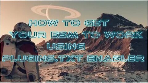 How To Get Your ESM to Work Using Plugins txt Enabler #starfield #starfieldmod #starfieldtutorial