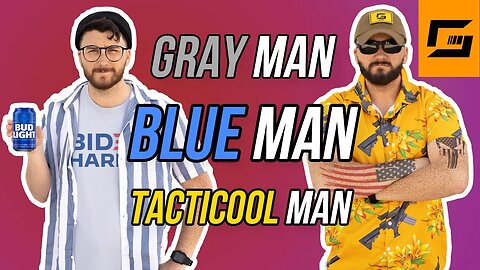 Grey Man Theory Evolved The Blue Man