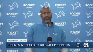 Lions GM Holmes intrigued by QB prospects in draft