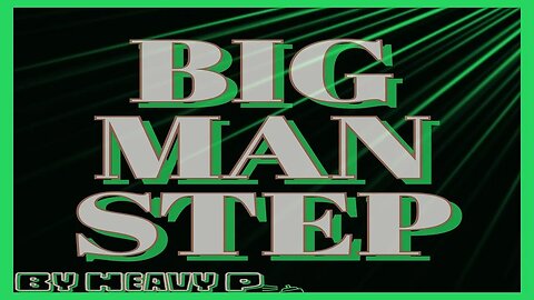 Heavy P - Big Man Step (Official Visualizer)