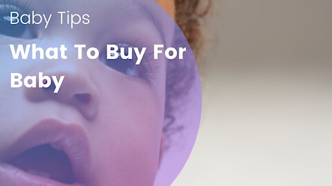 What To Buy For Baby