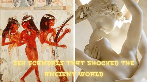 Sex Scandals That Shocked The Ancient World