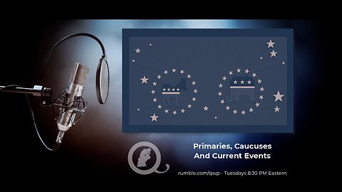 Primaries, Caucuses, and Current Events