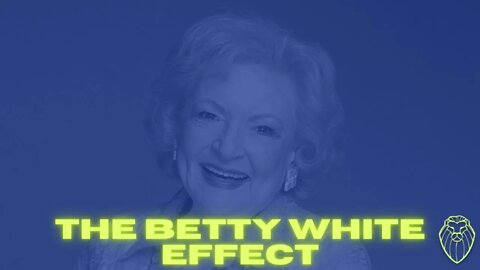 274 - The Betty White Effect