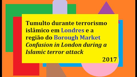 Tumulto durante terrorismo islâmico em Londres