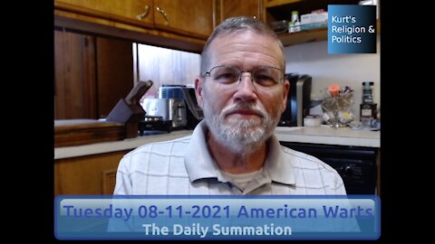 20210811 American Warts - The Daily Summation