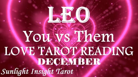 LEO😲What A Reading!😲I'm So Happy for You!😄They Want To Be With You Badly!😘December 2022 You vs Them
