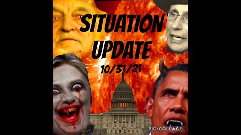SITUATION UPDATE 10/31/21